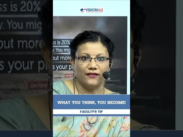 What You Think, You Become!