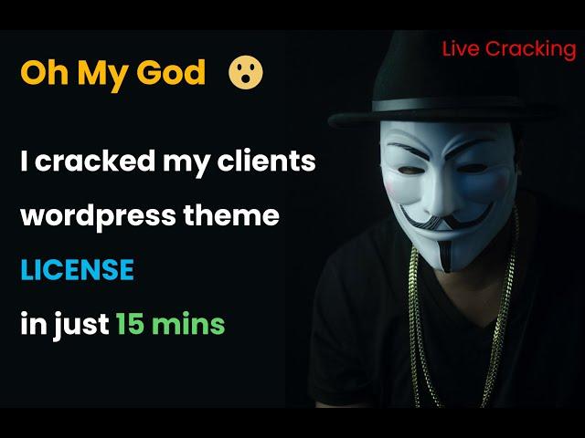 I cracked my clients wordpress theme license in 15 mins | Client Shocked