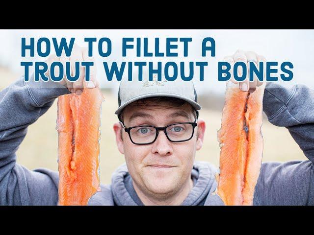 How to fillet a trout without bones