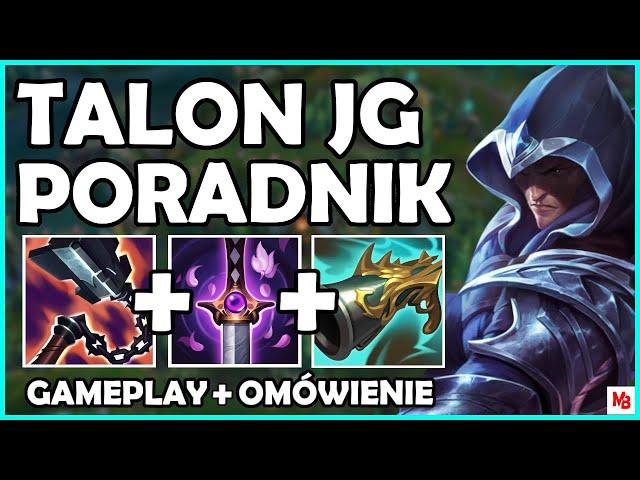 TALON PORADNIK W SEZONIE 11 + Gameplay | TALON GUIDE SEASON 11 - LEAGUE OF LEGENDS