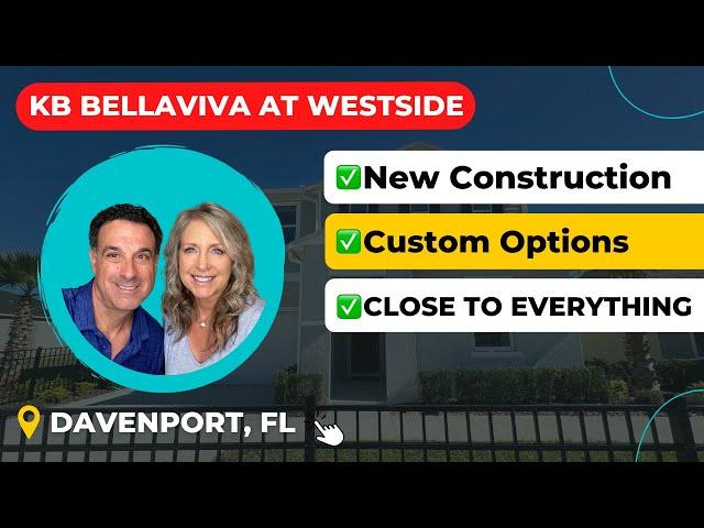 KB Bellaviva at Westside | New Construction | Davenport FL | Custom Options