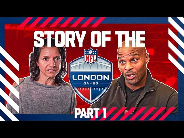 The Story of the NFL London Games Part 1 | NFL UK