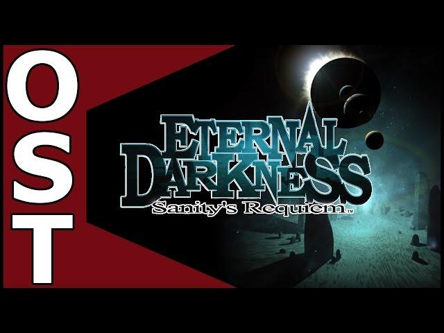 Eternal Darkness: Sanity's Requiem OST  Complete Original Soundtrack