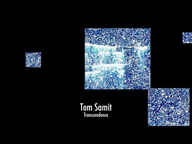 Tom Samit  - Transcendence (Tour De Traum XXII)