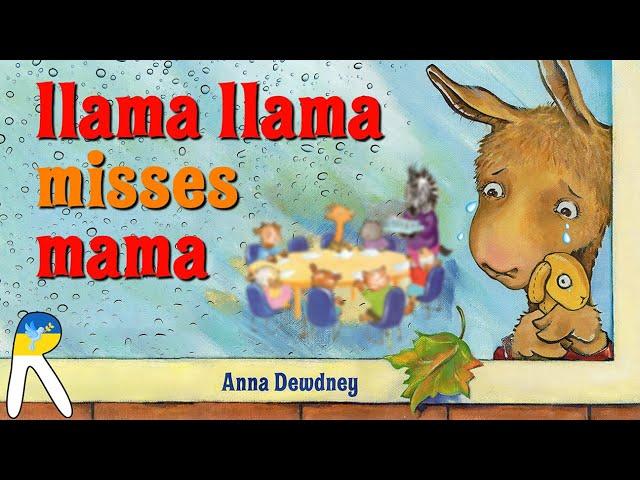 Llama Llama Misses Mama - Animated Read Aloud Book