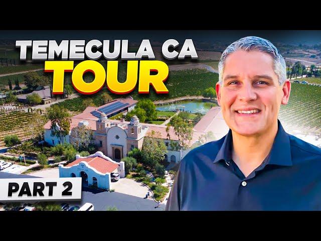 TEMECULA CA - Central Temecula TOUR - Old Town Temecula, Wineries, and more!