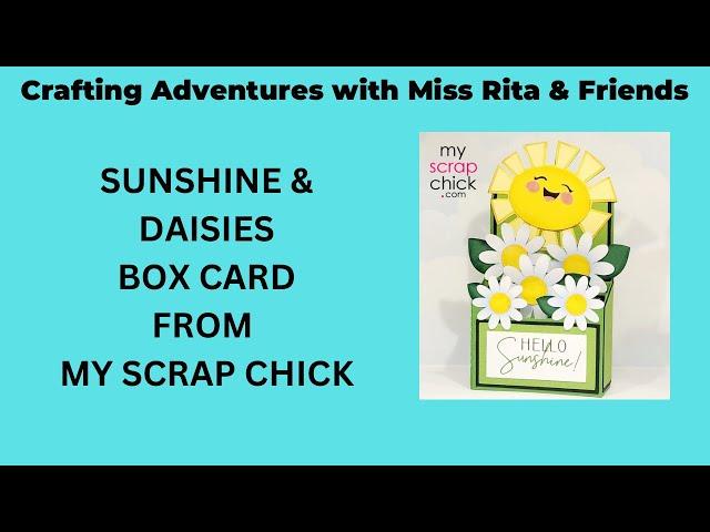 “Hello Sunshine” Box Card from My Scrap Chick