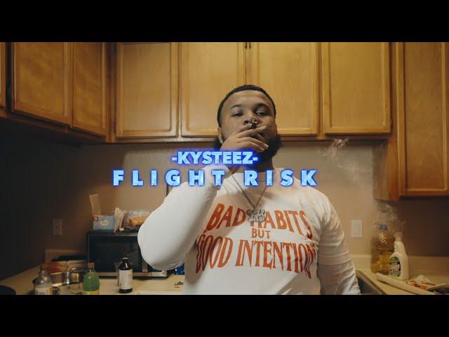 KySteez - Flight Risk (Exclusive Music Video) | Dir. Rob Marley