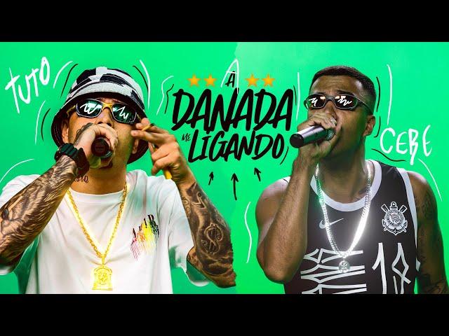 A DANADA ME LIGANDO - MC Cebezinho, MC Tuto e MC Kako (Web Clipe) DJ Oreia