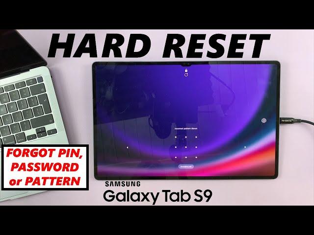 Forgotten Password, PIN or Pattern - How To Hard Reset Samsung Galaxy Tab S9, S9+ and S9 Ultra