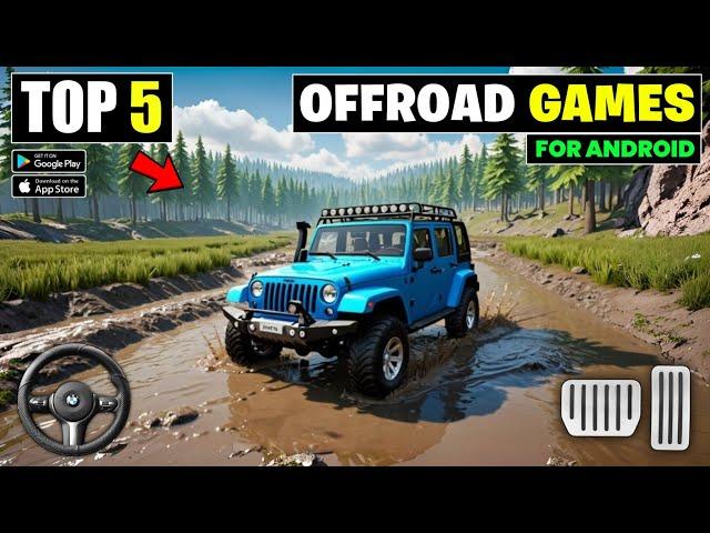 Top 5 Best Offroad Games For Android | Best Offline Offroad Games For Android 2024