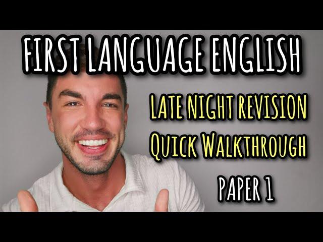 IGCSE First Language English - PAPER 1 - LATE NIGHT CRAMMER'S GUIDE 2023