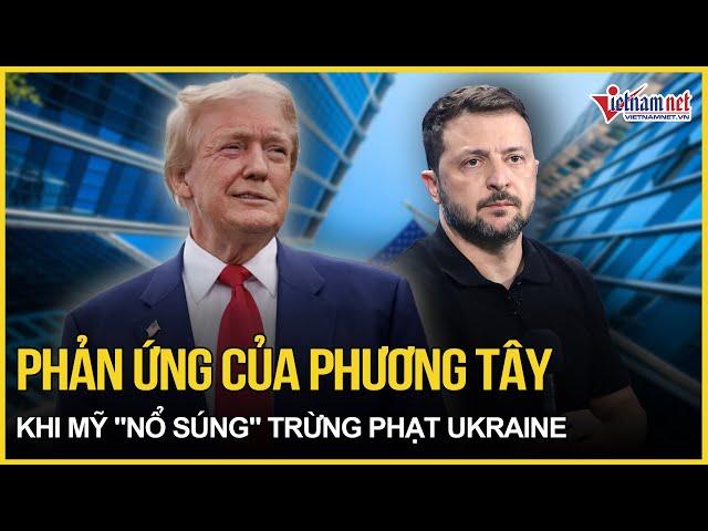 Phản ứng bất ngờ của phương Tây khi Mỹ "nổ súng" trừng phạt Ukraine | Báo VietNamNet