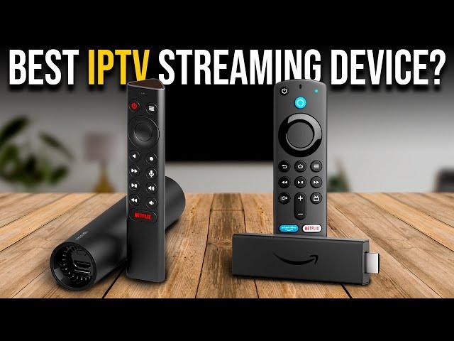 Best IPTV Streaming Device