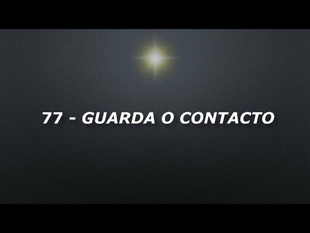 GUARDA O CONTACTO - HINO 77 - HARPA CRISTÃ - FULL HD -1900X1080