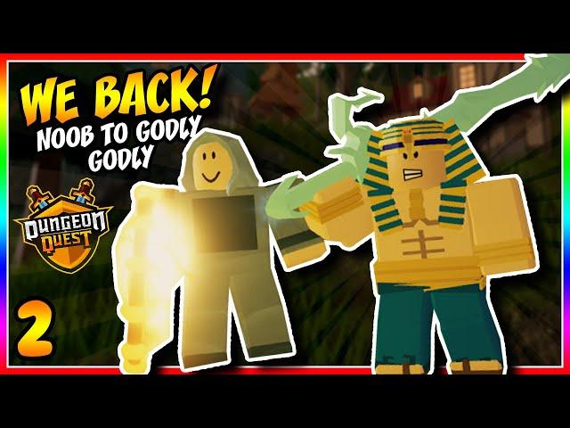 WE BACK! Ep.2 | Noob To Godly Duo Dungeon Quest [Roblox]