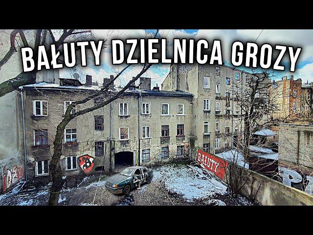 Bałuty niebezpieczna dzielnica Łodzi