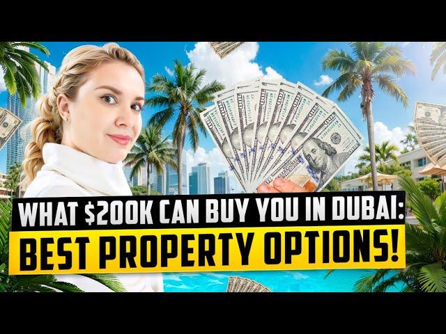 Exploring Affordable Dubai Real Estate: Top 3 Properties for $200K