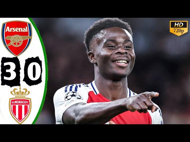 Arsenal vs Monaco 3-0 Latest Highlights All Goals 2024 / Bukayo Saka 