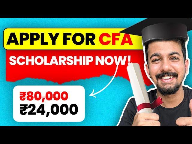 CFA Scholarship | How to apply? | All you need to know | Aaditya Iyengar