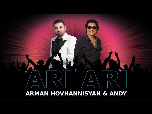 Arman Hovhannisyan & Andy - Ari Ari