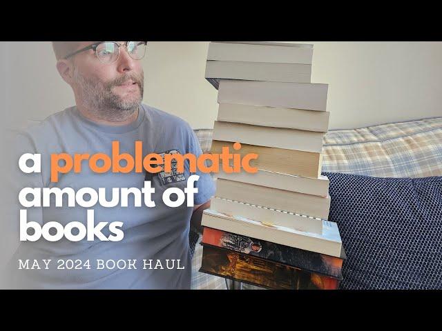 Fantasy, Sci-Fi & Broken Binding Book Haul - May 2024