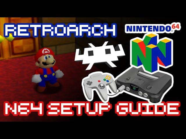 Retroarch Nintendo 64 (N64) Emulator Setup Guide | How to Retro