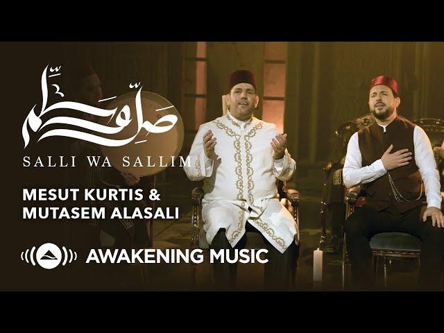 Mesut Kurtis & Mutasem Alasali - Salli Wa Sallim | مسعود كُرتس ومعتصم العسلي - صلِّ وسلِّم