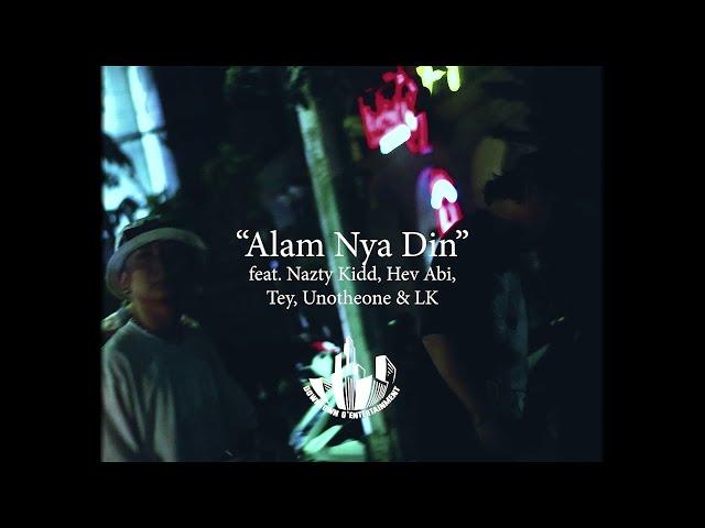 Downtown Q' - Alam Nya Din feat. Nazty Kidd, Hev Abi, Tey, Unotheone, LK (Official Music Video)