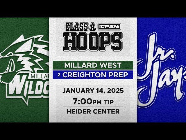 VARSITY BASKETBALL: Millard West vs. #2 Creighton Prep