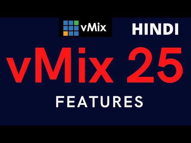 vMix 25 features | Live Lan | Bundle | Custom Categories | Color changes in Title | NDI 5 !