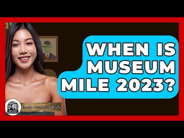 When Is Museum Mile 2023? - Inside Museum Walls