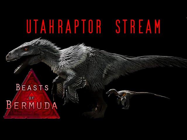 Beasts of Bermuda - Utahraptor Stream