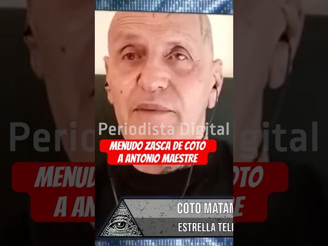 COTO MATAMOROS: "Antonio Maestre buscaba que le rompieran la boca para lloriquear en laSexta"