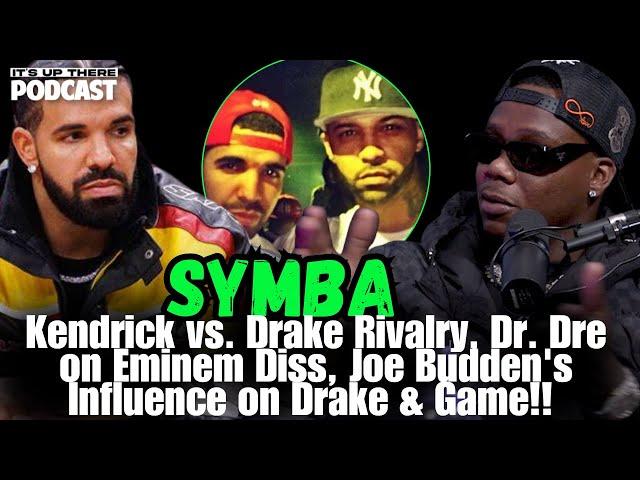 Symba on Drake Stealing Joe Budden Style, Kendrick's Street Credit, Diddy’s Parties, Eminem Diss P2