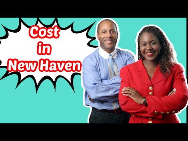 Cost of Living in New Haven Connecticut