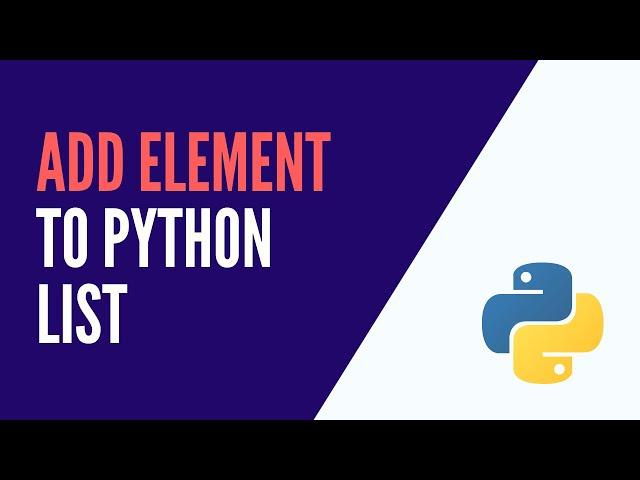 Python - Add Element To List (append, insert, extend)