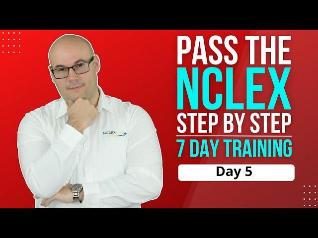 How to PASS the NCLEX [7 DAY TRAINING] DAY 5 Priority Strategies