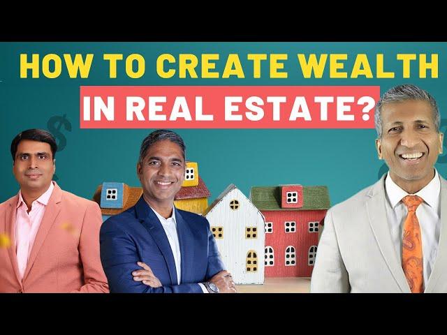 How to Create Real Estate Wealth? | Anurag Aggarwal