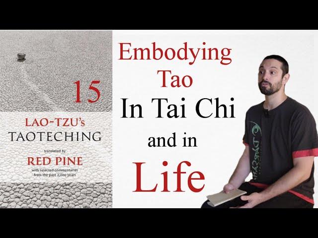 Tai Chi & Taoism: Tao Te Ching Chapter 15