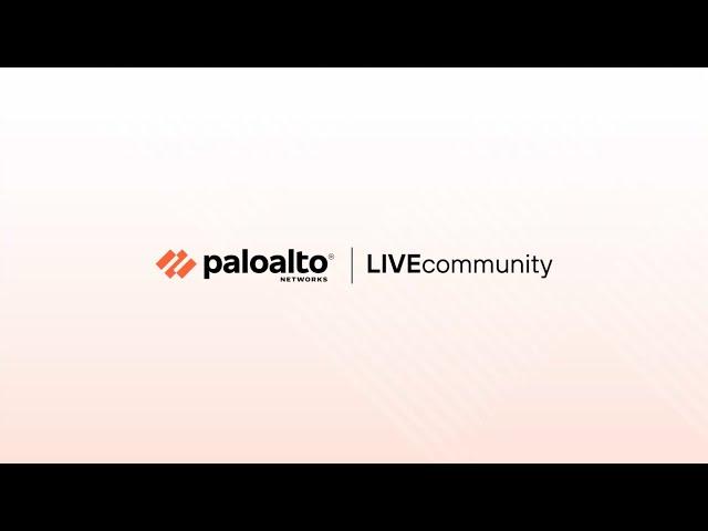 Welcome to Palo Alto Networks LIVEcommunity