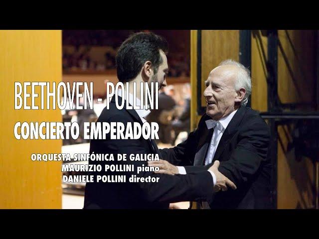 Beethoven: Piano Concerto No. 5 "Emperor" Op. 73 - Daniele & Maurizio Pollini - Sinfónica de Galicia