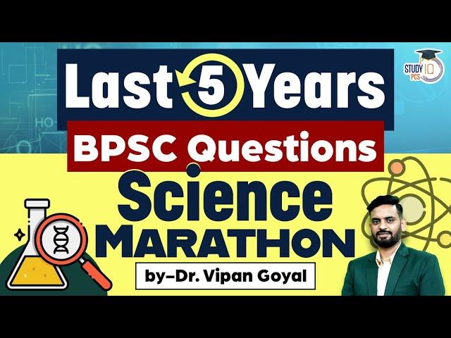 BPSC Science Previous Year Question By Dr Vipan Sir | Last 5 Years BPSC Questions|70th BPSC Strategy