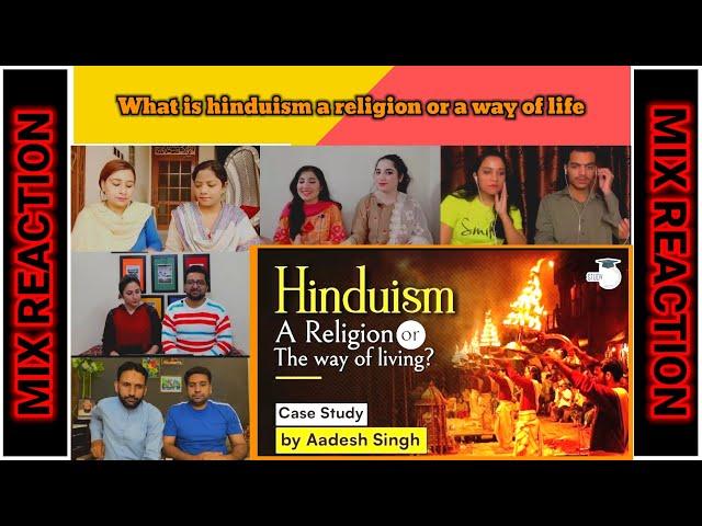 Pakistani_reacts_to What is hinduism a religion or a way of life reaction