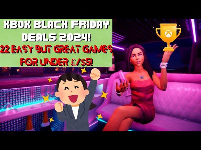 Xbox Black Friday Sale 2024! *22 Easy But Great Games Worth Grabbing for UNDER £/$5!*