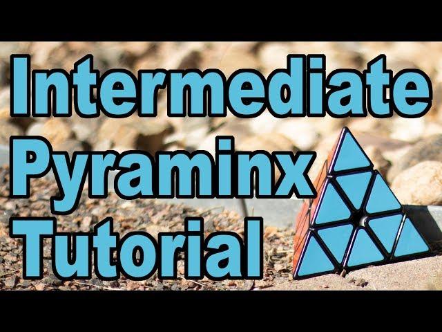 Pyraminx Intuitive L4E | Intermediate Tutorial