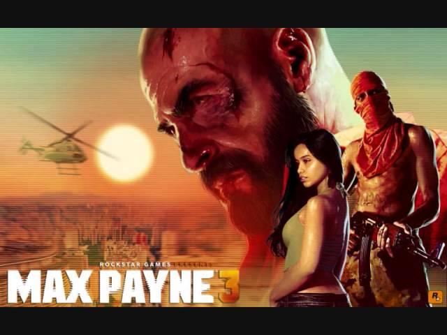 Max Payne 3  Soundtrack