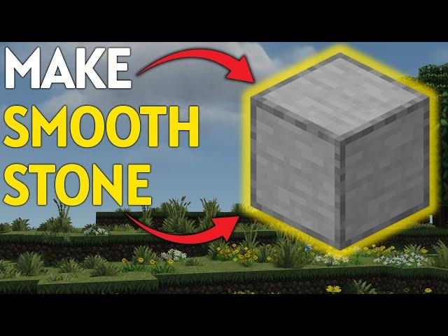 How To Make Smooth Stone in Minecraft