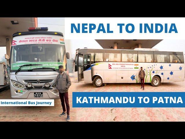 Kathmandu To Patna Bus Services | Nepal To India International Bus Journey