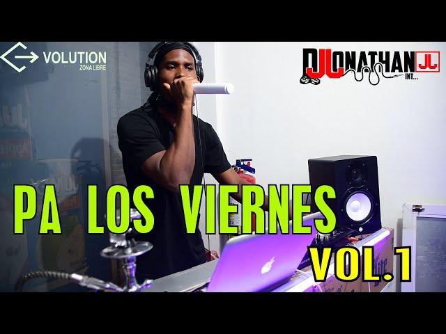 PA LOS VIERNES VOL 1  PAK LO TRIPEE (DETO UN CHIN URBANO) ️ EL DJ EN VIVO EVOLUTION ZONA LIBRE